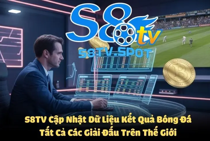 S8TV cập nhật dữ liệu kết quả bóng đá của tất cả các giải đấu trên toàn thế giới hàng ngày